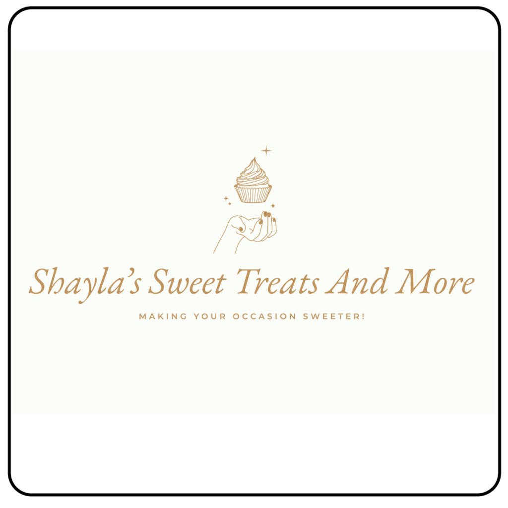 Shaylas Sweet Treats and More